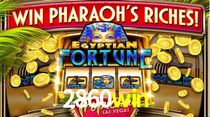 Descubra o Mundo do Cassino Online com 2860win