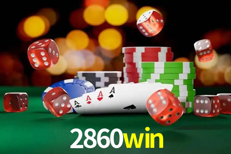 Catálogo de jogos 2860win com fornecedores Pragmatic Play, Evolution, NetEnt